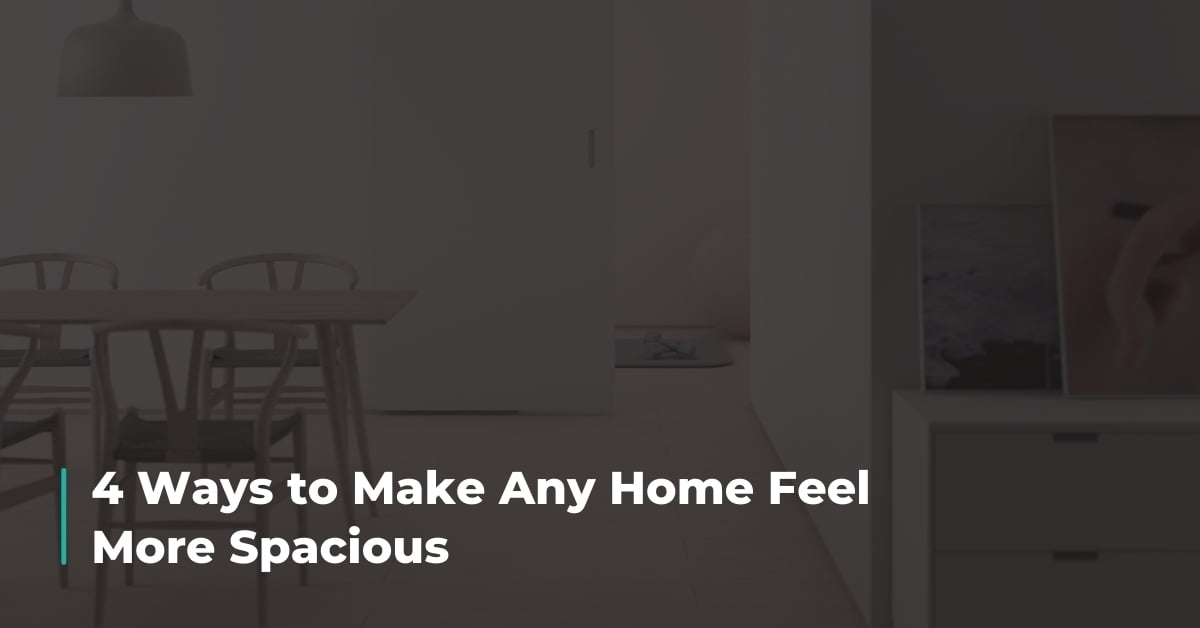 4 Ways to Make Any Home Feel More Spacious Prime Painting Contractors